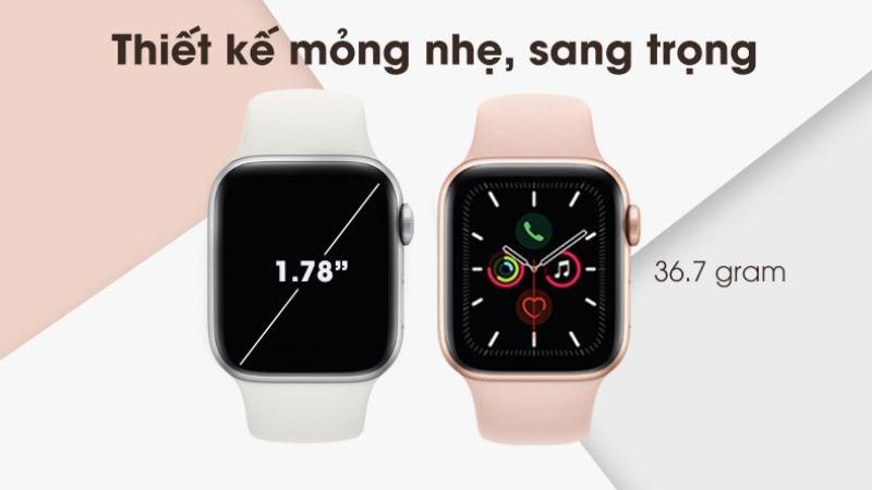 Apple Watch Series 5 sở hữu vẻ ngoài sang trọng cùng thiết kế mỏng nhẹ