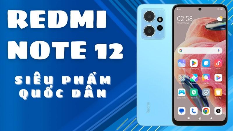 Redmi Note 12: Thiết kế hiện đại, màu sắc trẻ trung