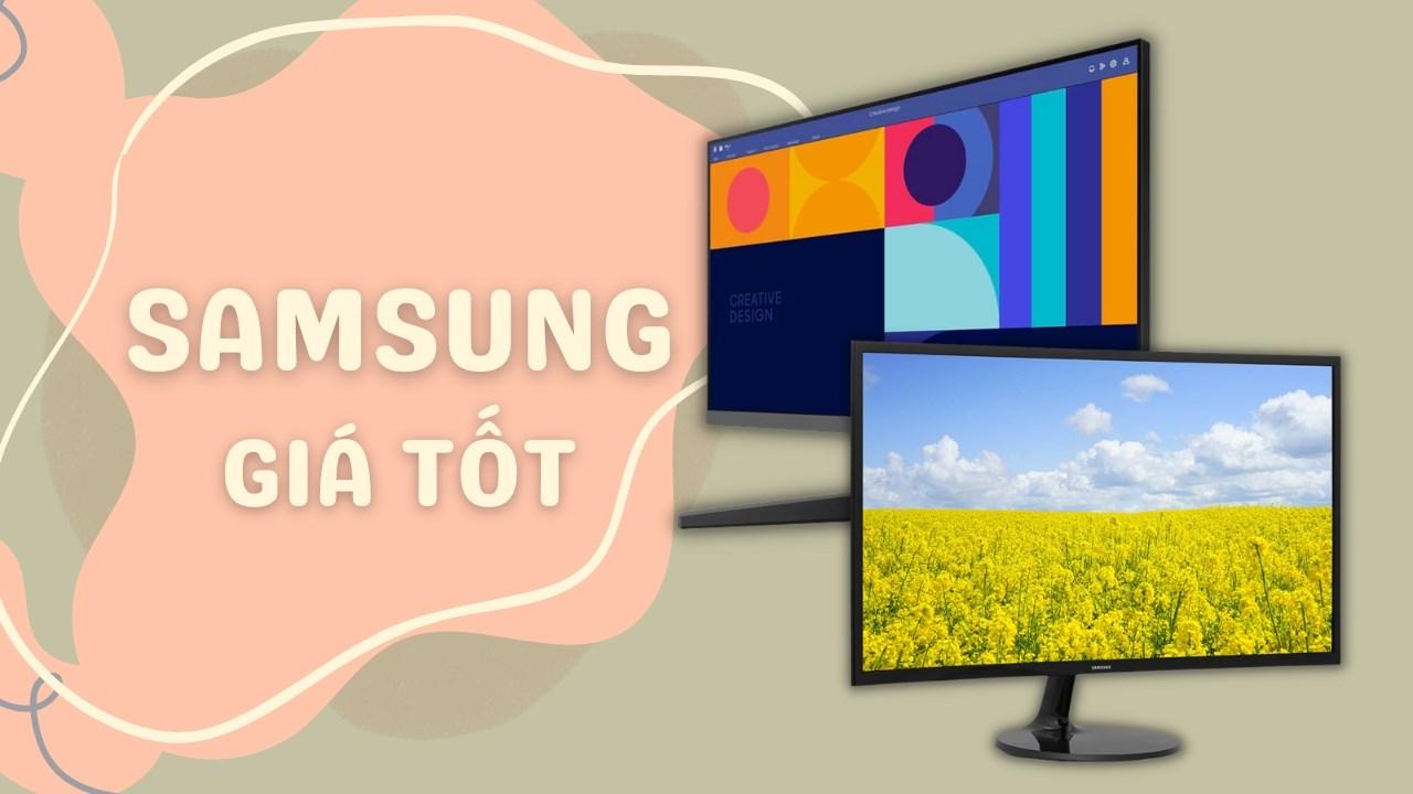 TOP 5 màn hình Samsung giá rẻ, cả chất lượng lẫn thương hiệu đều tốt