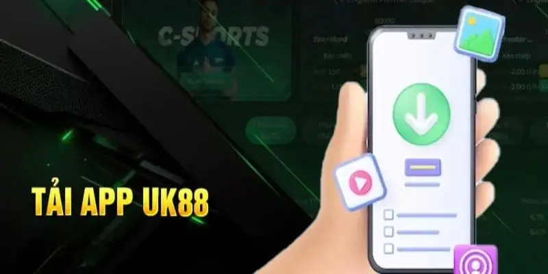 Tải app UK88 - Hướng dẫn cài đặt nhanh chóng cho người chơi 7 Tải app UK88 – Hướng dẫn cài đặt nhanh chóng cho người chơi